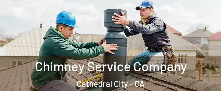  Chimney Service Company Cathedral City - CA