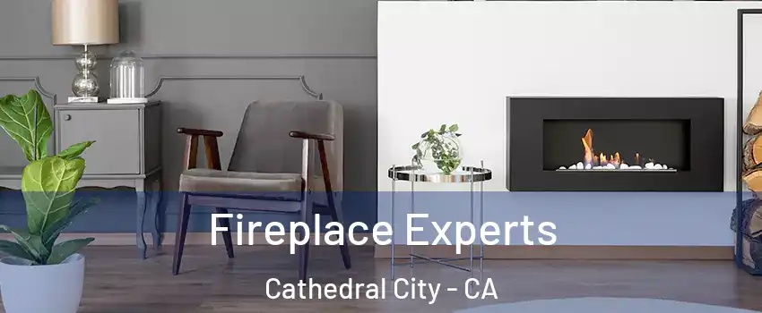  Fireplace Experts Cathedral City - CA